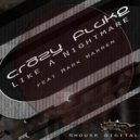 Crazy Fluke - Like A Nightmare feat. Mark Warren (Original Mix)