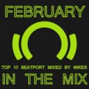 MIXED BY MIKES - Top 10 February 2015 Beatport Hit Mix ()