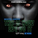 Montell Jordan - This Is How We Do It