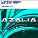 Viktor Gerk - Seek 4 Parallels (Original Mix)