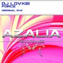 Dj Lovkei - Force (Original Mix)