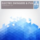 Electro Swingers & PVA - The Fourth Kind (Original Mix)