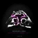 PressPlays & Kodo! - Should Believe (empeyer Remix)