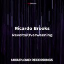 Ricardo Brooks - Overweening (Original Mix)