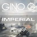 Gino G & Emphatix - Imperial