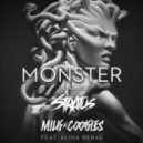 Milk N Cookies Ft. Alina Renae - Monster (Stratus Remix)