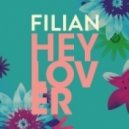 Filian - Hey Love (Original mix)