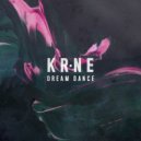 KRNE - Dream Dance