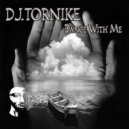 DJ.TORNIKE - Dance With Me (Original Mix)