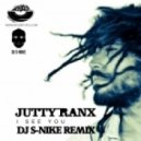 Jutty Ranx - I See You (Dj S-Nike Remix) ((Dj S-Nike Remix) [MOUSE-P])