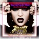 Jessie J. feat. 2 Chainz vs. Julian Jordan - Burnin\'Up In This! (Alex2Rome Mashup)