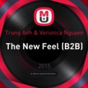 Trung Anh & Veronica Nguyen - The New Feel (B2B)