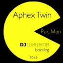 Aphex Twin vs. Axis - Pac Man (DJ ШИШКОВ bootleg)
