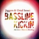 Jiggers & Ortal Israel - Bassline Kickin (Aik Lim x Maestro Bootleg)