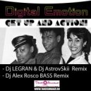 Digital Emotion - Get Up & Action! (Dj Legran & Dj AstrovSkii Remix)