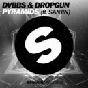DVBBS & Dropgun - - Pyramids (ft. Sanjin) (Bounce Inc Rmx)