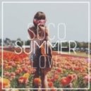 Soco feat. Sweetmates & Saxokid - Summer Love (Original Mix)