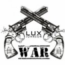 Lux Johnson - War