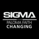 Sigma - Changing