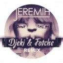 Jeremih, Djeki & Fotche - Don't Tell Em