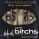 Daviddance - South Bitchs