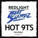 Redlight - Hot 9TS