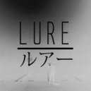 Lure - Blank Slate (Original Mix)