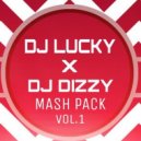 Pitbull feat. DJ Shtopor vs. DJ DNK - FireBall (DJ LUCKY x DJ DIZZY Mash Up)