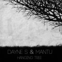 Dayne S & MANTU - Hanging Tree (Dayne S Remix)