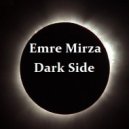 Emre Mirza - Emre Mirza Dark Side