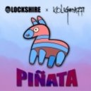 Lockshire X Koligraffi - Piñata