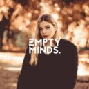 Just Kiddin - Thinking About It (Empty Minds Remix)