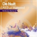 De'Nuit - All That Mattered
