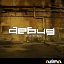 Debug - Where You From (Original Mix)