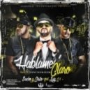 Pacho & Cirilo Ft. Luigi 21 Plus - Hablame Claro (Original mix)