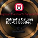 Sebastian Ingrosso & Alesso vs. Rooseniit & Hedstrom - Patriot's Calling
