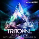 Tritonal Feat. Jonathan Mendelsohn - Satellite (Spenz Remix)