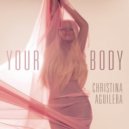 Christina Aguilera - Your Body (Skuff Remix)