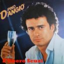Pino d' Angio - E'libero Scuzi