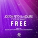 Jolyon Petch & eSQUIRE Feat. Esther Sparkes - Free (Alex Van Alff Remix)