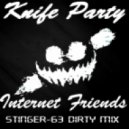 Knife Party - Internet Friends
