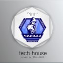 DJ Mulligan - February 2k15 -Tech house set (Y.O.U)