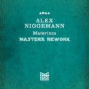 Alex Niggemann - Materium (MasterA rework)