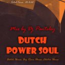 Mix by Dj Panteley - Dutch power soul ()