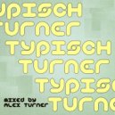 Alex Turner - llive @mixlr