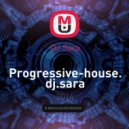 DJ Sara - Progressive-house.dj.sara march- 2014 (Progressive-house)