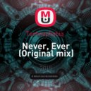 Technophobiq - Never, Ever