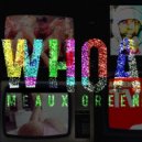Meaux Green - Whoa (Original Mix)