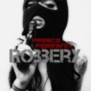 Forrenn feat. Fresco - Robbery (Original mix)