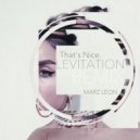 Marz Leon - Levitation (That\'s Nice Remix)